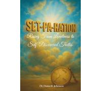 SET-PA-RATION: Rising from Loneliness into Self-Discovered Truths: Set-Par-Ation Self-Disovered Truths