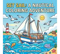 Set Sail: A Nautical Coloring Adventure