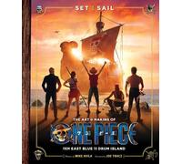 Set Sail: The Art and Making of One Piece