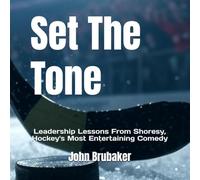 Set The Tone: Leadership Lessons From Shoresy, Hockey's Most Entertaining Comedy