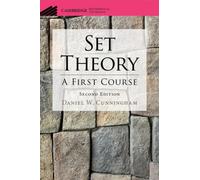 Set Theory : A First Course