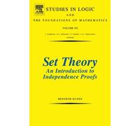 Set Theory An Introduction To Independence Proofs