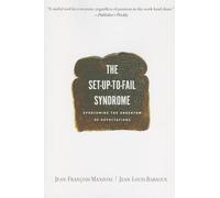 Set-up-to-Fail Syndrome: Overcoming the Undertow of Expectations