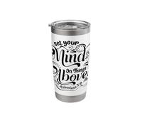 Set Your Mind On The Things Above - Colossians 3:2 Stainless Steel Insulated Tumbler