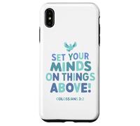 Set Your Mind On Things Above Colossians 3 2 Case for iPhone XS Max