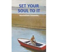 SET YOUR SOUL TO IT