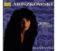 Seta Tanyel - Moritz Moszkowski : Piano Works
