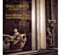 Setareh Najfar-Nahvi, Theresia Schumacher - Female Composers: Pieces for Violin and Piano