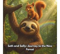 Seth and Sally: Journey to the New Forest (Seth & Sally Adventures)