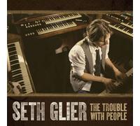 Seth Glier - THE TROUBLE WITH PEOPLE