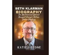 Seth Klarman Biography: The Mastermind Behind Baupost Group's Billion Dollar Strategy