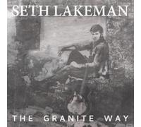 SETH LAKEMAN - THE GRANITE WAY (SILVER VINYL) [VINYL]