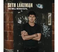 SETH LAKEMAN - Well Worn Path