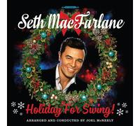Seth MacFarlane - Holiday For Swing