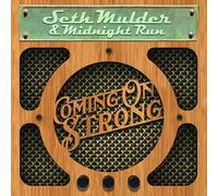 Seth Mulder & Midnight Run – Coming On Strong