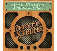 Seth Mulder & Midnight Run – Coming On Strong