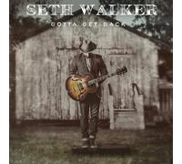 Seth Walker Gotta Get Back (CD) (US IMPORT)