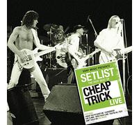 Setlist: The Very Best Of Cheap Trick Live