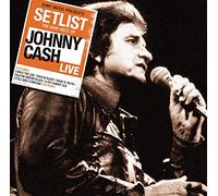 Setlist: The Very Best Of Johnny Cash Live