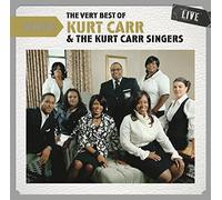Setlist: The Very Best of Kurt Carr & Singers Live