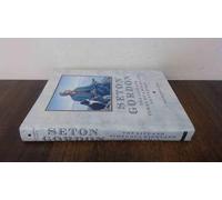 Seton Gordon: The Life and Times of a Highland Gentleman