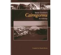 Seton Gordon's Cairngorms: An Anthology