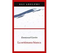 SETTIMANA BIANCA (LA)