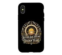 Setting Sail Into My Golden Years Retired Sailor Case for iPhone X/XS