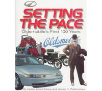 Setting the Pace: Oldsmobile's First 100 Years