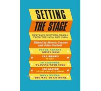 Setting the Stage: New Wave Scottish Drama from the 1970s and 1980s (ASLS Annual Volumes)