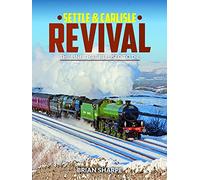 Settle & Carlilse Revival: The Line that refused to die