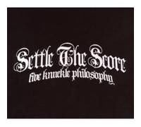 Settle The Score - Five Knuckle Philosophy