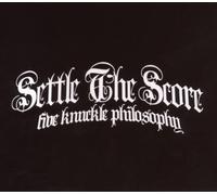 Settle The Score - Five Knuckle Philosophy