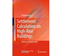 Settlement Calculation on High-Rise Buildings: Theory and Application