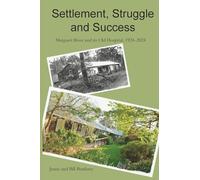 Settlement, Struggle and Success: Margaret River and its Old Hospital, 1924-2024
