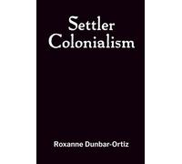 Settler Colonialism