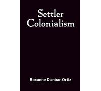 Settler Colonialism
