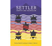 Settler: Identity and Colonialism