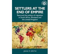 Settlers at the End of Empire