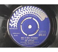 Settlers - Settlers Was It Only Yesterday 7" York SYK512 EX 1972