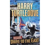 Settling Accounts: Drive To The East (Settling Accounts, 2)