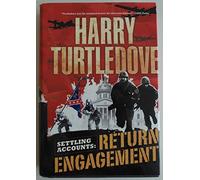 Settling Accounts: Return Engagement