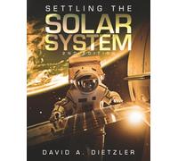 Settling the Solar System 2nd edition