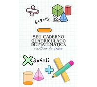 Seu Caderno Quadriculado de Matematica: Foco em Alta Performance (Ideal para pré-vestibular e faculdade)