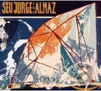 Seu Jorge & Almaz - Seu Jorge & Almaz