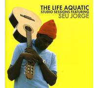 Seu Jorge - Life Aquatic Studio Sessions [New CD]