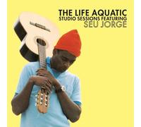 Seu Jorge - the Life Aquatic Studio Sessions [CD]