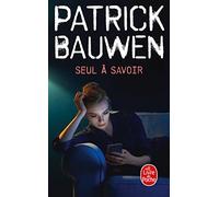 Seul a savoir (Thrillers)