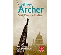 Seul l'avenir le dira (Litterature & Documents)