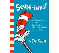 Seuss-isms: A Classic Children's Book of Mindfulness and Graduation Advice